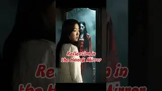 Reflection in the hanok mirror #ai #mystery #horror #horrorstories #korea