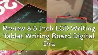 Review 8.5 Inch LCD Writing Tablet Writing Board Digital Drawing Portable Write Pad Notebook Ewrite