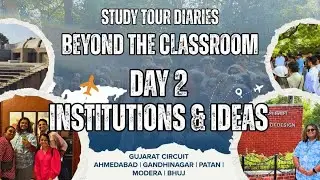 Day 2 - Institutions & Ideas | Beyond the Classroom - Study Tour Diaries | Architectural Study Tour