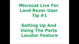 Microcat Live For Land Rover User Tip #1....Using The Parts Locator Feature