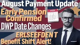 August Bank Holiday Payments 2025 Early State Pension & Benefit Dates Confirmed by DWP
