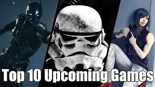 Top 10 Upcoming Games of 2015