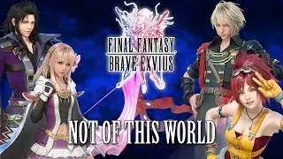 FF Brave Exvius OST Not of This World ( Farplane / Vortex )