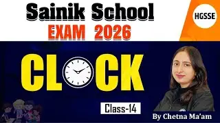 Sainik School Class 6th | Intelligence | Clock | Sainik School Entrance Exam 2026 | HGSSE