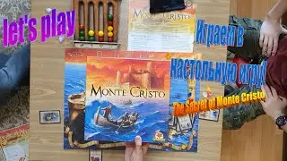 The Secret of Monte CristoТайна Монте-Кристо let's play Играем в настольную игру!