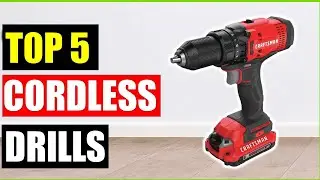 Top 5 Best Cordless Drills of (2025) | Best Cordless Drills Reviewed!