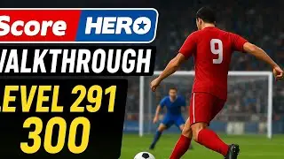 Score Hero Walkthrough (1080 p) | Level 291 - 300 | Score Hero Gameplay 