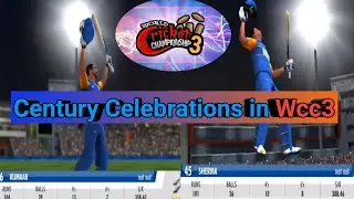 Top 5 century Celebrations in Wcc3 || New 1.4 updated version.