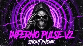 Inferno Pulse V2 | Short Phonk | Aggressive Brazilian Phonk 2025 | Viral Edit Music