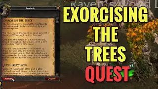 Exorcising The Trees Quest (WoW TBC)