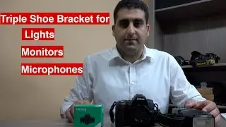 How to mount 3 accessories to your camera ?! Shoe Tripler