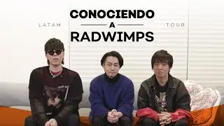 Entrevista a RADWIMPS: Los fans de México son una locura.