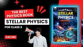 Stellar Physics-One of the best book for Class 10 Physics