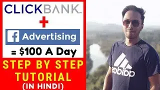 How To Promote Clickbank Products On Facebook Ads In Hindi -  Step By Step Tutorial
