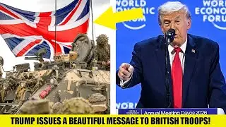 🚨BREAKING: Trump Sends BEAUTIFUL Message To British Troops Amid NATO Uproar!