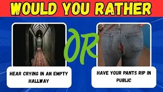 Would You Rather... Scary vs Embarrassing 💀😂 (HARDEST CHOICES)