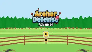 Archer Defense Walkthrough