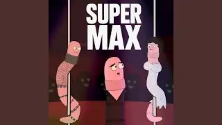 Super Max (From 