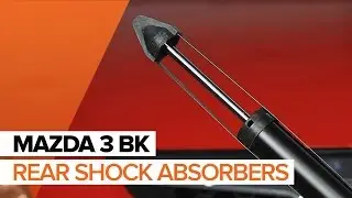 How to change rear shock absorbers&nbsp;on&nbsp;MAZDA 3 BK&nbsp;TUTORIAL | AUTODOC