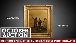 Early Western and Native American Art & Photography Auction from Medicine Man Gallery