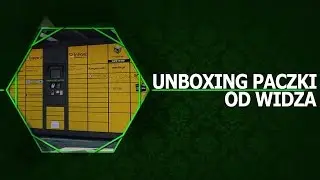Unboxing paczki od Widza 21.05