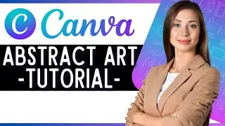 How to Make Abstract Art in Canva (Quick Canva Tutorial)