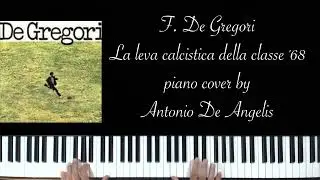 Francesco De Gregori - La leva calcistica della classe '68 - piano tutorial by Antonio De Angelis