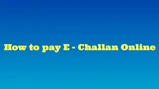 How to pay E-challan online #property registration #challan