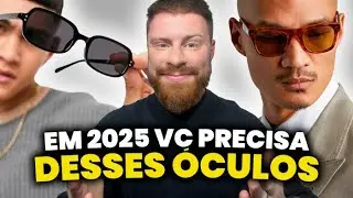 4 Modelos de ÓCULOS de SOL que TODO HOMEM DEVE TER em 2025 (você já tem todos eles?)