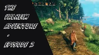 The Valheim Adventure: We Are Out of Mead