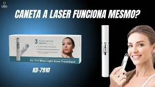 Caneta Laser Azul contra acne e varizes BLUE LIGHT KD7910 &ndash; VERDADE ou ENGANA&Ccedil;&Atilde;O?