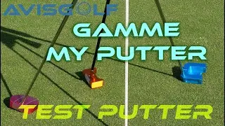 La gamme de Putters MYPUTTER test&eacute;e par AVISGOLF.com