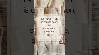 Learn French with Confidence | La Plume &ndash; FLE (Coming Soon)
