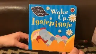 In the night garden : “Wake up Iggle Piggle” - Storytime #inthenightgarden