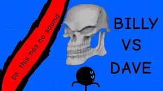 Billy vs dave