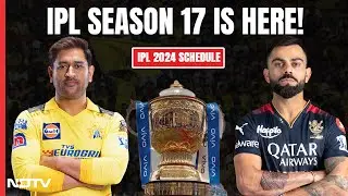 IPL 2024 Schedule | CSK To Host RCB In IPL 2024 Opener On March 22