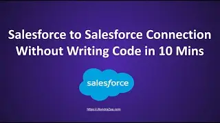 Salesforce to Salesforce Connection within 10 Minutes