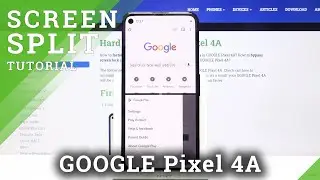 How to Enter Split Screen in Google Pixel 4A – Create Dual Screen