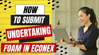 How to submit undertaking foam in econex | Econex main undertaking form kaisy bhyj sakty hain.