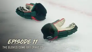 Beyond Our Ice | S3E11: The Gloves Come Off (Part 2)