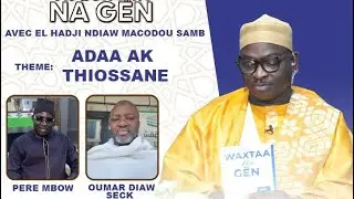 🔴Waxtaan Na Gen  du 25 Janvier 2026 - Thème : Aada ak Cossaan avec Ndiaw Macodou SAMB