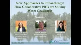 New Approaches to Philanthropy: How Collaborative PRIs are Solving Water Challenges
