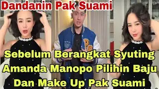 Sebelum Berangkat Syuting Amanda Pilihin Baju Untuk Pak Suami