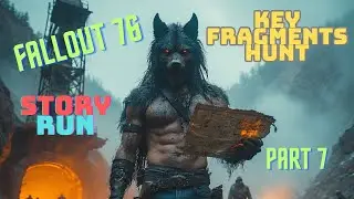 Fallout 76 (Part 7) &mdash; King Gore Hunts the Key Fragments