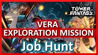 Job Hunt Side Mission Tower Of Fantasy