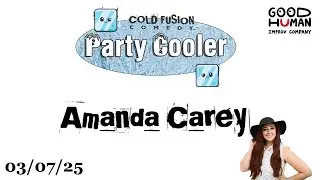 Amanda Carey, Cold Fusion Comedy: Party Cooler Stand-up