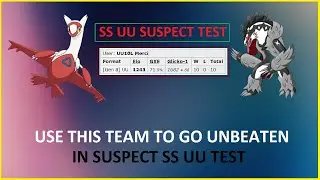 USE THIS TEAM TO GO UNBEATEN IN UU SUSPECT TEST : SS UU LIVE : CLEAN SWEEPING SUSPECT TEST