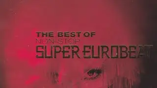 The Best Of Non-Stop Super Eurobeat 1996 (DJ Mix) [Disc 2]