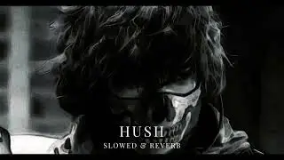 A r i A b d u l -  H U S H  ( S L O W E D & R E V E R B E D) / d a r k   v  i b e s