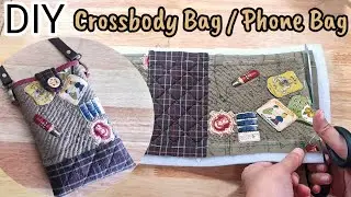 EP101 DIY Crossbody bag / Phone Bag | Bag sewing tutorials